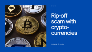 Rip-off scam with cryptocurrencies