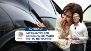 Merkantieller Minderwert wird netto berechnet - ABOWI Law
