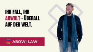Ihr Fall, Ihr Anwalt – überall auf der Welt - ABOWI Law