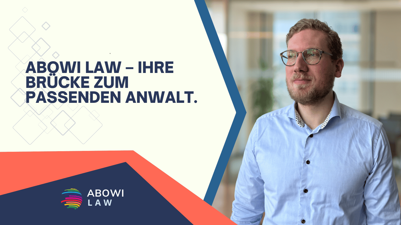 ABOWI LAW mit Valentin Schulte – Ihre Brücke zum passenden Anwalt