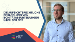 Die aufsichtsrechtliche Behandlung von Bonitätsbeurteilungen nach der CRR - Valentin Schulte