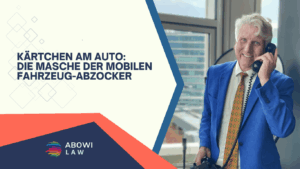 Kärtchen am Auto- Die Masche der mobilen Fahrzeug-Abzocker - ABOWI Law