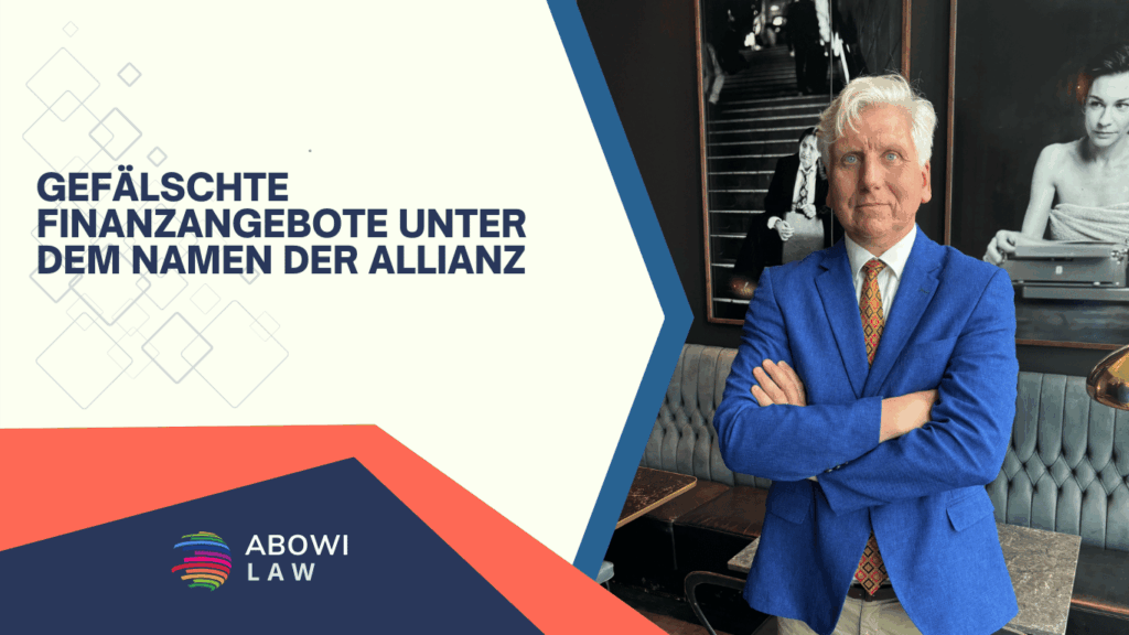 Gefälschte Finanzangebote unter dem Namen der Allianz - ABOWI Law